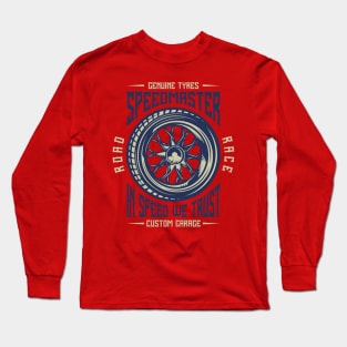 In Speed We Trust Long Sleeve T-Shirt